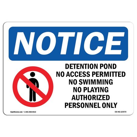SIGNMISSION OSHA Sign, 18" H, 24" W, Aluminum, Detention Pond No Access Permitted Sign With Symbol, Landscape OS-NS-A-1824-L-10979